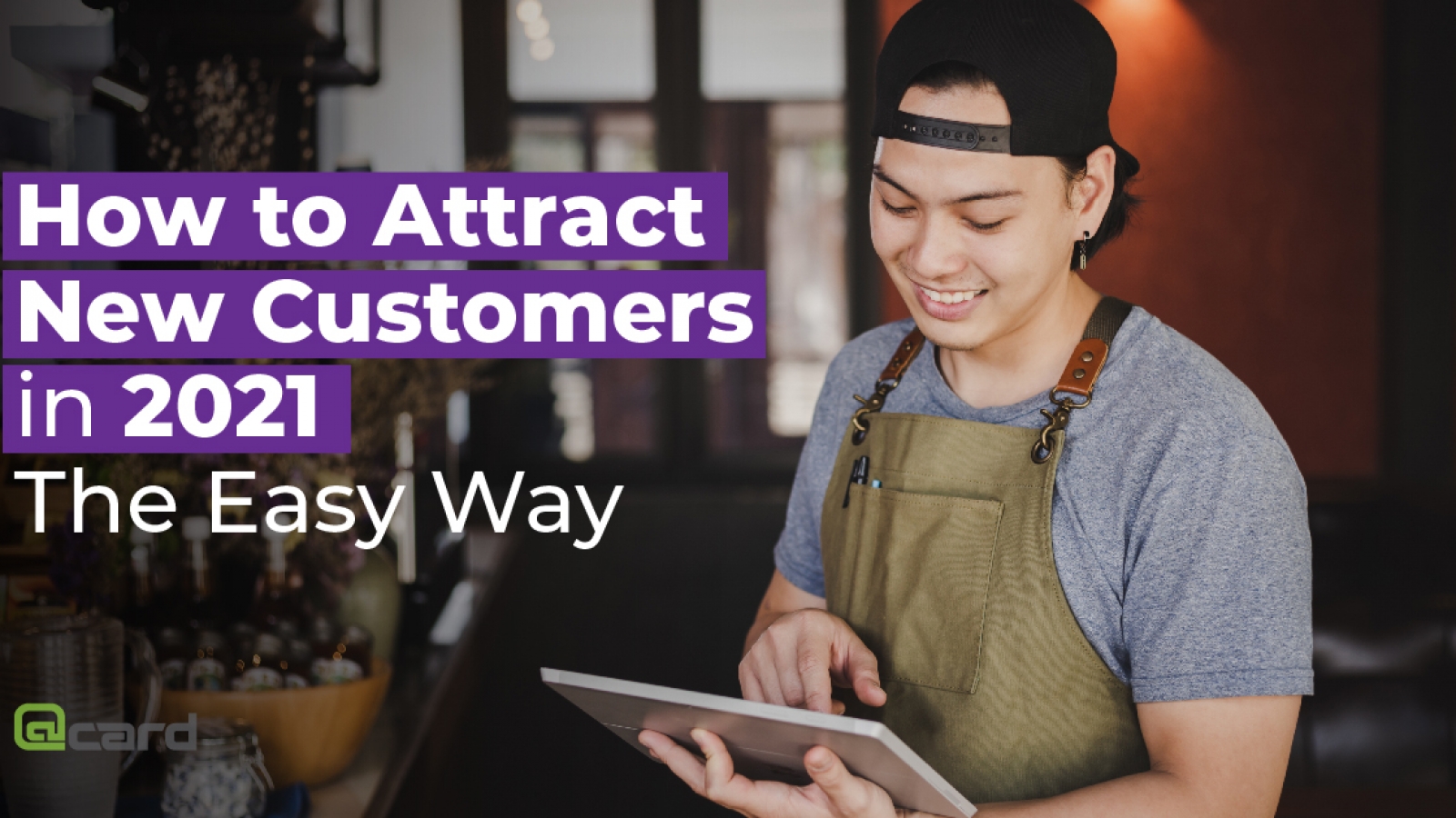 1200 x 630 How to Attract New Customers in 2021-01